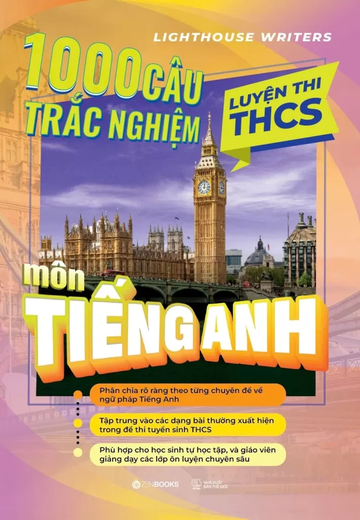 1000 CÂU TRẮC NGHIỆM LUYỆN THI THCS MÔN TIẾNG ANH